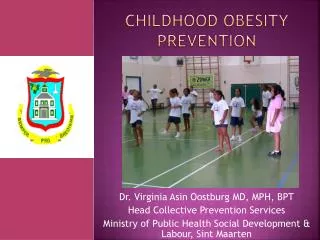 Childhood Obesity prevention