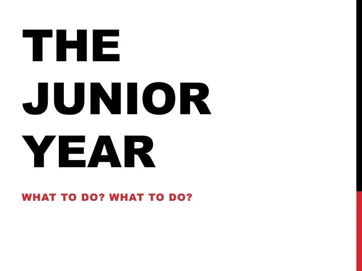 the junior year