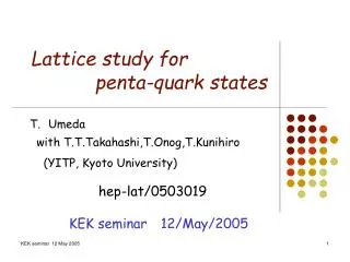 Lattice study for penta-quark states