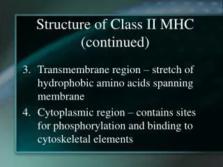 structure of class ii mhc continued