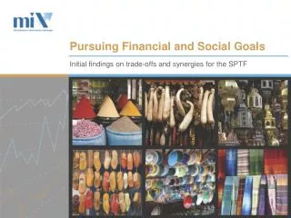 pursuing financial and social goals