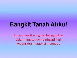bangkit tanah airku