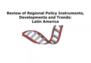 Review of Regional Policy Instruments, Developments and Trends : Latin America
