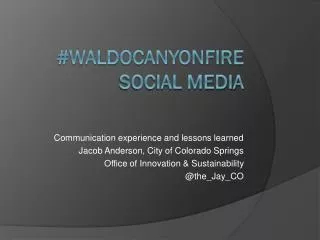 #WaldoCanyonFire Social Media