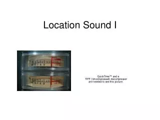 Location Sound I