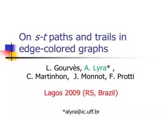 On s-t paths and trails in edge-colored graphs