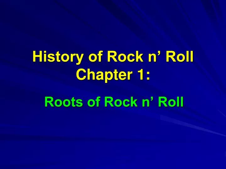 history of rock n roll chapter 1