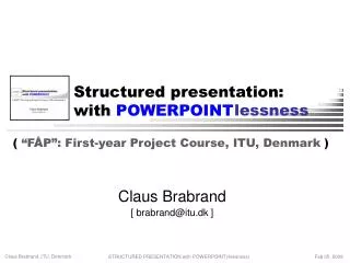 Structured presentation: with POWERPOINT