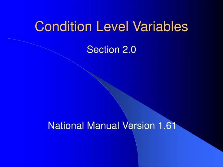 condition level variables