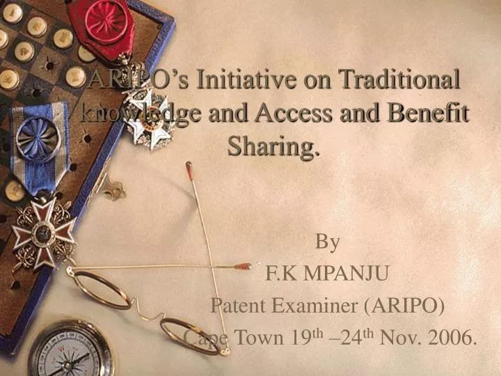 aripo s initiative on traditional knowledge and access and benefit sharing