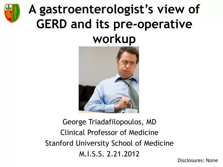 a gastroenterologist s view of gerd and its pre operative workup