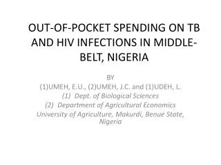 OUT-OF-POCKET SPENDING ON TB AND HIV INFECTIONS IN MIDDLE-BELT, NIGERIA