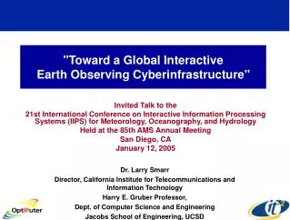 &quot;Toward a Global Interactive Earth Observing Cyberinfrastructure&quot;