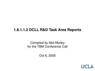 1.8.1.1.2 DCLL R&amp;D Task Area Reports