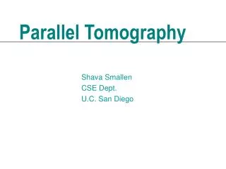 Parallel Tomography