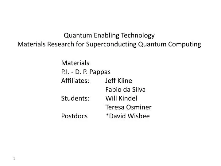quantum enabling technology materials research for superconducting quantum computing