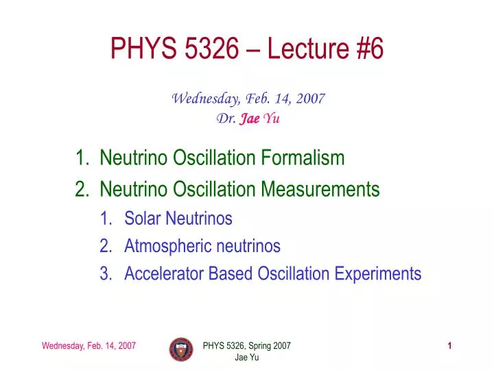 phys 5326 lecture 6