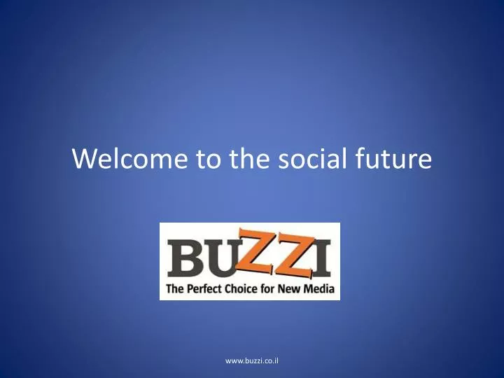 welcome to the social future