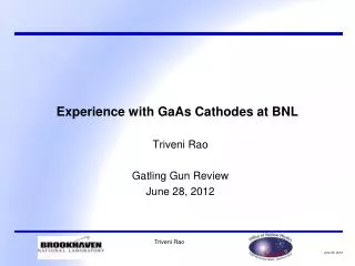 Experience with GaAs Cathodes at BNL
