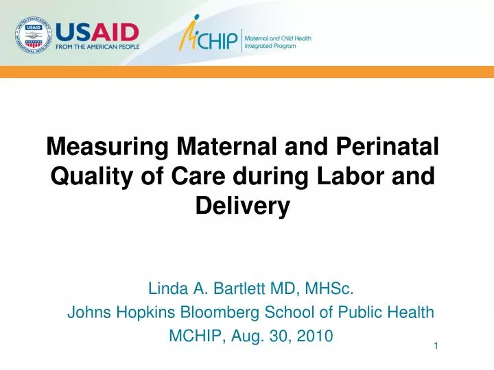 measuring maternal and perinatal quality of care during labor and delivery