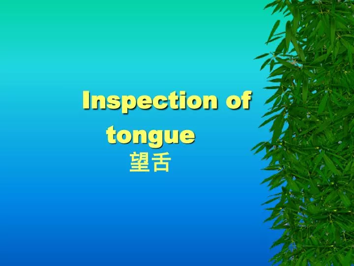 inspection of tongue