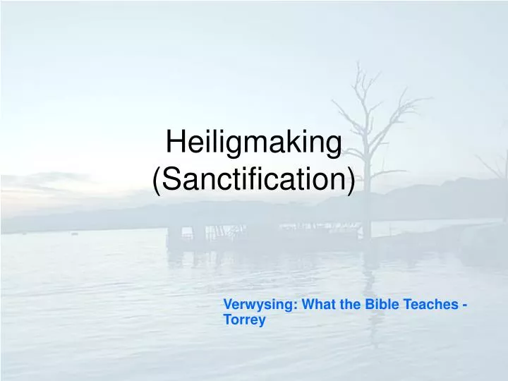 heiligmaking sanctification