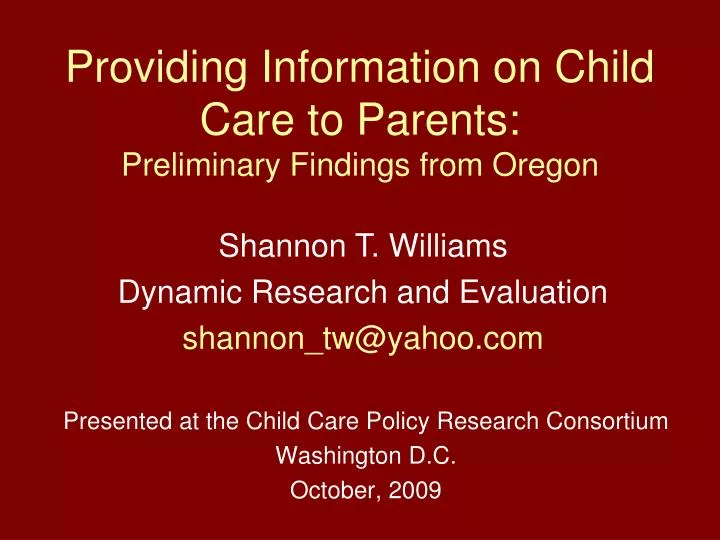 providing information on child care to parents preliminary findings from oregon