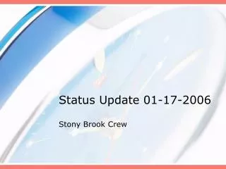 Status Update 01-17-2006