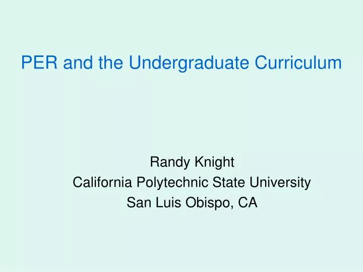 per and the undergraduate curriculum