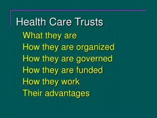 Health Care Trusts