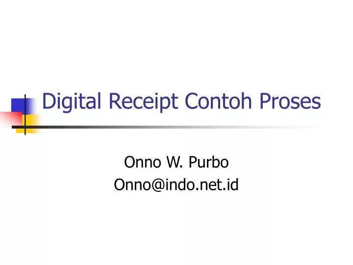 digital receipt contoh proses