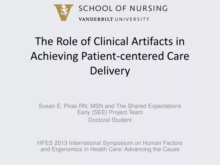 the role of clinical artifacts in achieving patient centered care delivery