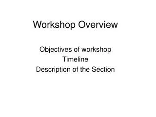 Workshop Overview