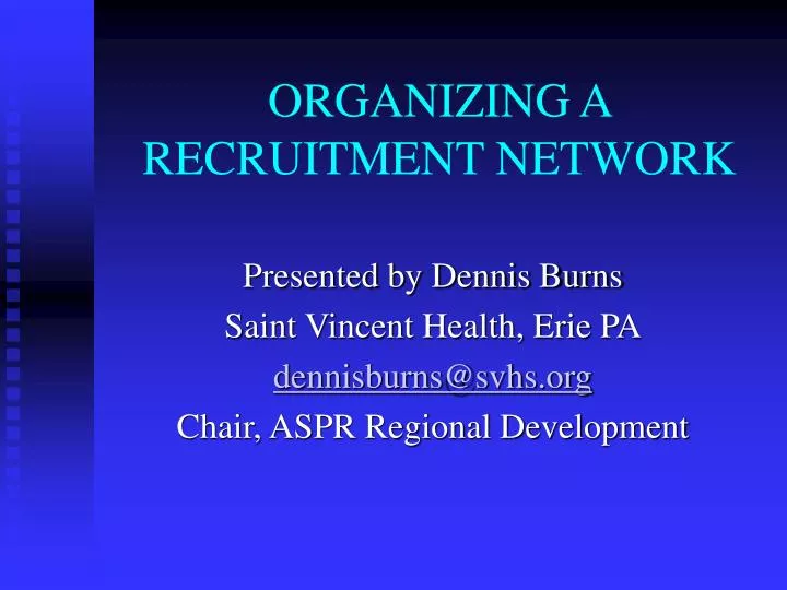 organizing a recruitment network