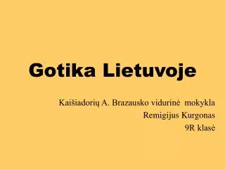 gotika lietuvoje
