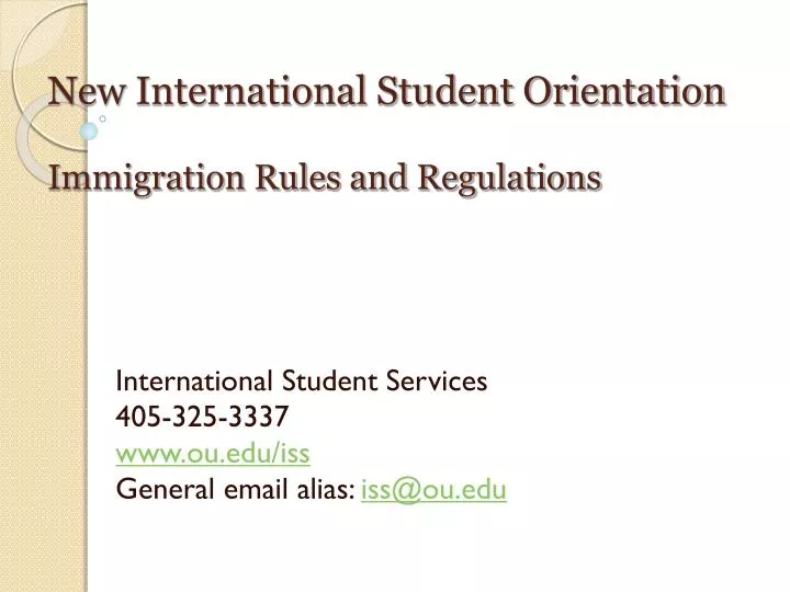 new international student orientation immigration rules and regulations