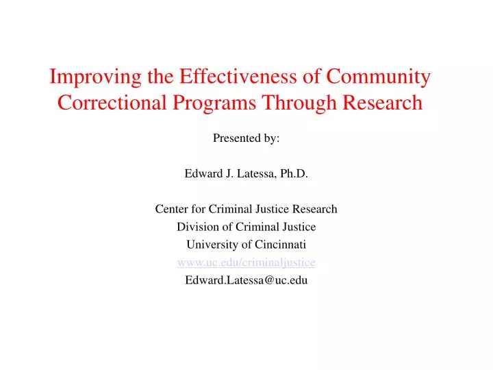 improving the effectiveness of community correctional programs through research