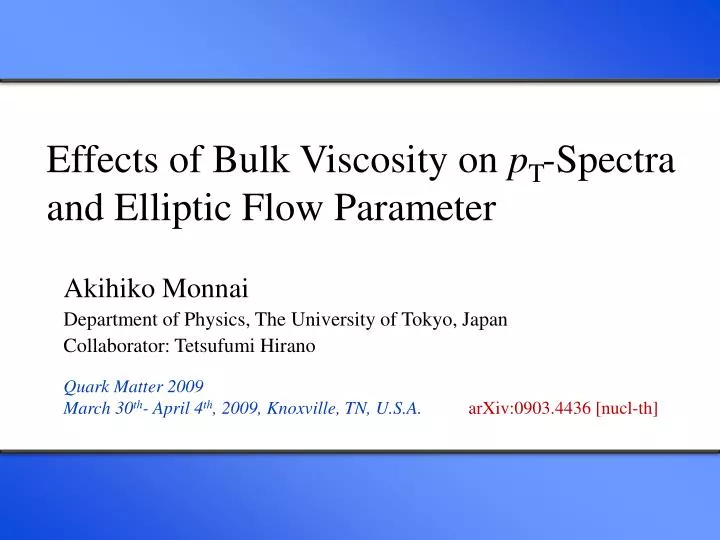 effects of bulk viscosity on p t spectra and elliptic flow parameter
