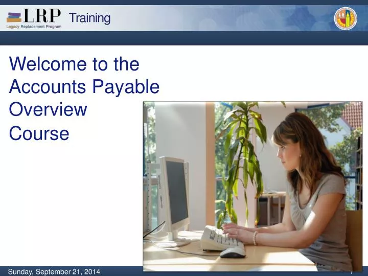 welcome to the accounts payable overview course