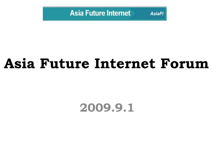 asia future internet forum