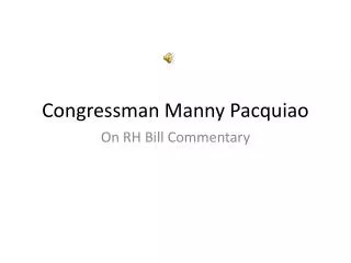 Congressman Manny Pacquiao