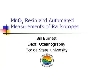 MnO 2 Resin and Automated Measurements of Ra Isotopes