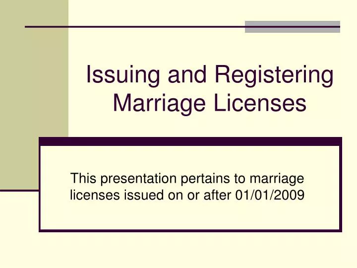 issuing and registering marriage licenses