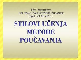 sv povijesti splitsko dalmatinske upanije split 29 08 2013