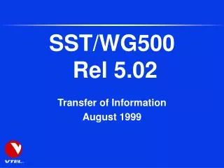 SST/WG500 Rel 5.02