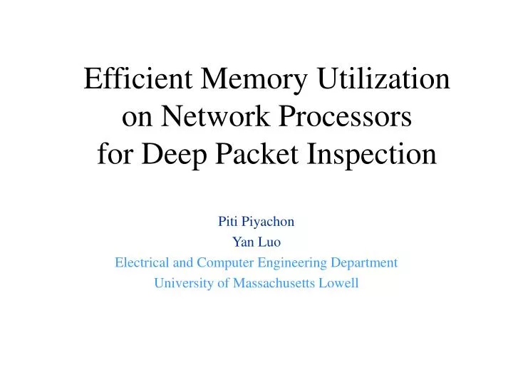efficient memory utilization on network processors for deep packet inspection