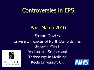 Simon Davies University Hospital of North Staffordshire, Stoke-on-Trent Institute for Science and