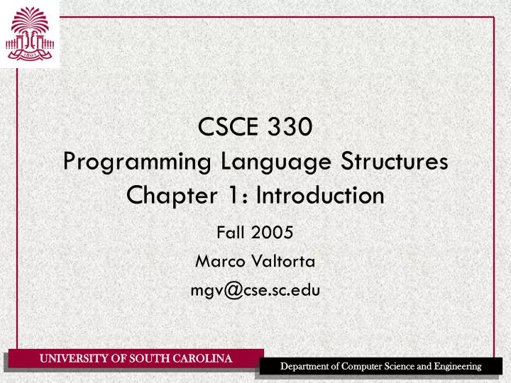 csce 330 programming language structures chapter 1 introduction
