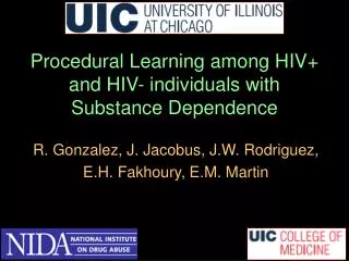 Procedural Learning among HIV+ and HIV- individuals with Substance Dependence