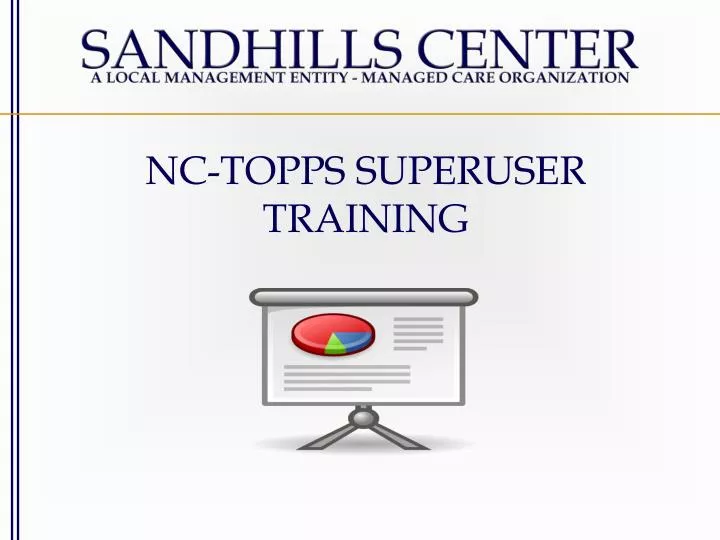 nc topps superuser training